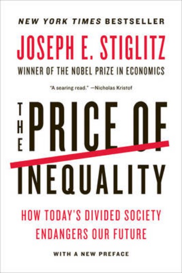 Picture of Price of Inequality: How Today's Divided Society Endangers Our Future