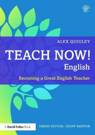 Picture of Teach Now! English: Becoming a Great English Teacher