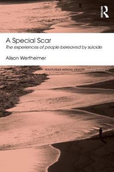 Picture of Special Scar: The Experiences of People Bereaved by Suicide