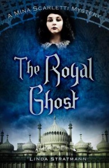 Picture of Royal Ghost: A Mina Scarletti Mystery Bk2
