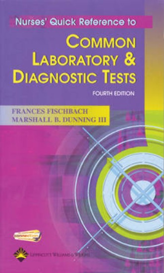 Picture of Nurses' Quick Reference to Common Laboratory & Diagnostic Tests 4ed