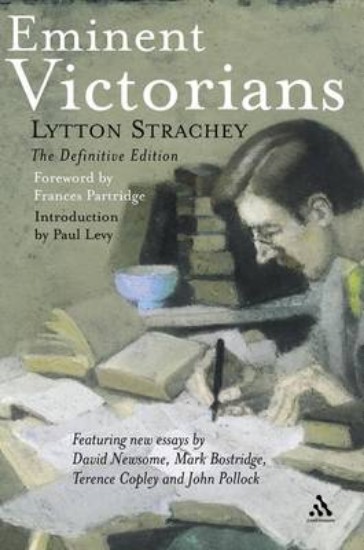 Picture of Eminent Victorians: The Definitive Edition