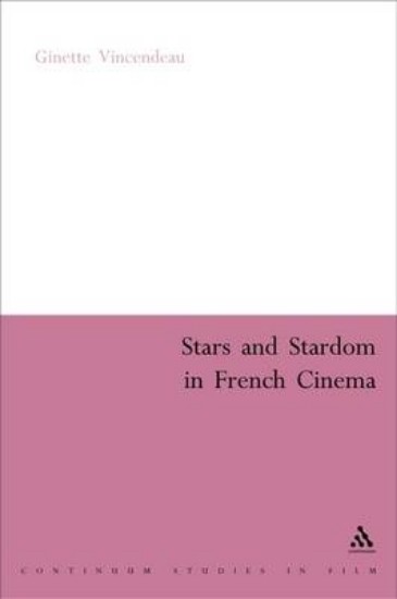 Picture of Stars and Stardom in French Cinema
