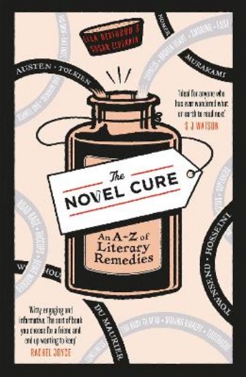 Picture of Novel Cure: An A to Z of Literary Remedies