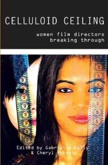 Picture of Celluloid Ceiling: Women Film Directors Breaking Through
