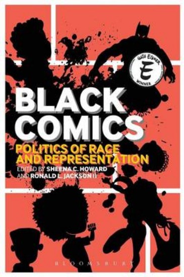 Picture of Black Comics: Politics of Race and Representation