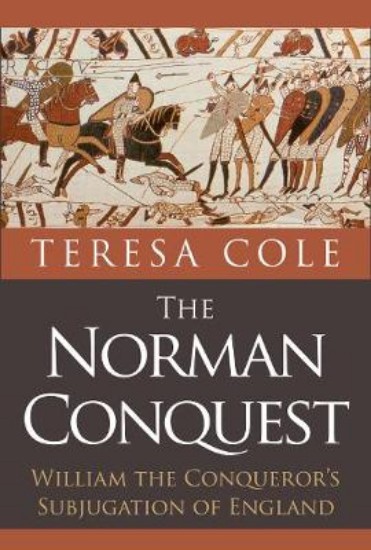 Picture of Norman Conquest: William the Conqueror's Subjugation of England