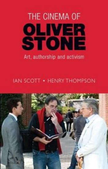 Picture of Cinema of Oliver Stone: Art, Authorship and Activism