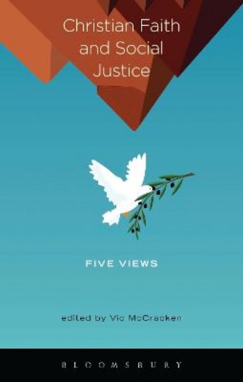 Picture of Christian Faith and Social Justice: Five Views