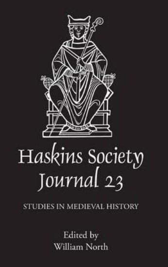 Picture of Haskins Society Journal: Studies in Medieval History: 2011