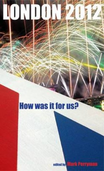 Picture of London, 2012: How Was it for Us?