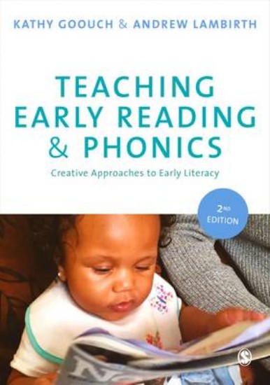Picture of Teaching Early Reading and Phonics: Creative Approaches to Early Literacy 2ed