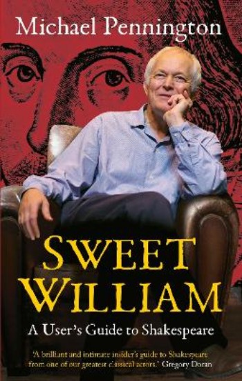 Picture of Sweet William: A User's Guide to Shakespeare