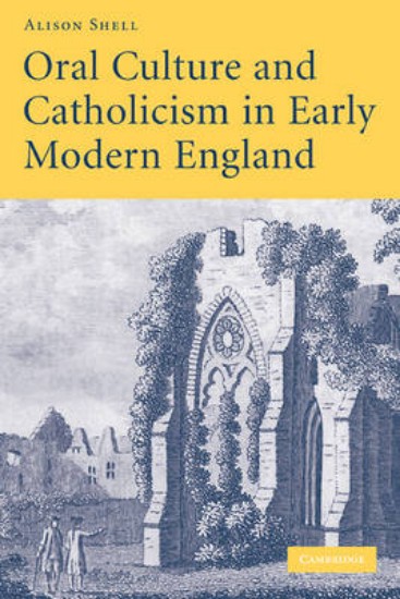 Picture of Oral Culture and Catholicism in Early Modern England
