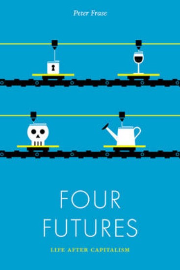 Picture of Four Futures: Life After Capitalism