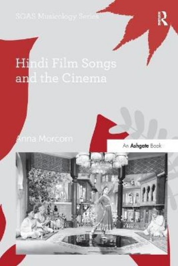 Picture of Hindi Film Songs and the Cinema