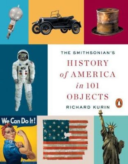 Picture of Smithsonian's History of America in 101 Objects