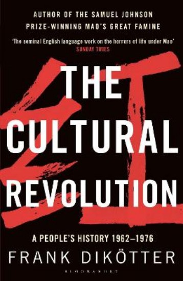 Picture of Cultural Revolution: A People's History, 1962-1976