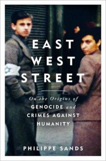 Picture of East West Street: On the Origins of Genocide and Crimes Against Humanity