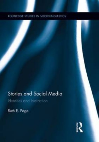 Picture of Stories and Social Media: Identities and Interaction