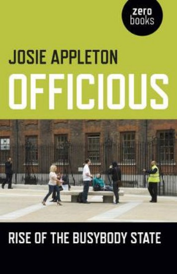 Picture of Officious: Rise of the Busybody State