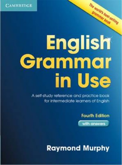 Picture of English Grammar in Use Book with Answers: A Self-Study Reference and Practice Book for Intermediate Learners of English 4ed