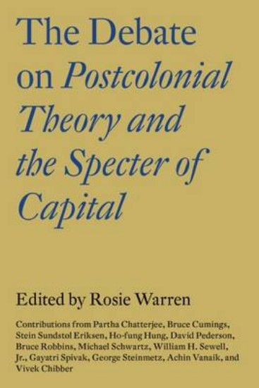 Picture of Debate on Postcolonial Theory and the Spectre of Capital