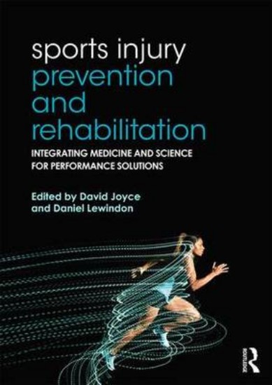 Picture of Sports Injury Prevention and Rehabilitation: Integrating Medicine and Science for Performance Solutions