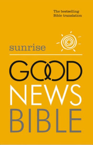 Picture of Sunrise Good News Bible: The Bestselling Bible Translation