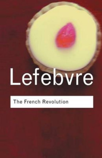 Picture of French Revolution: from Its Origins to 1793
