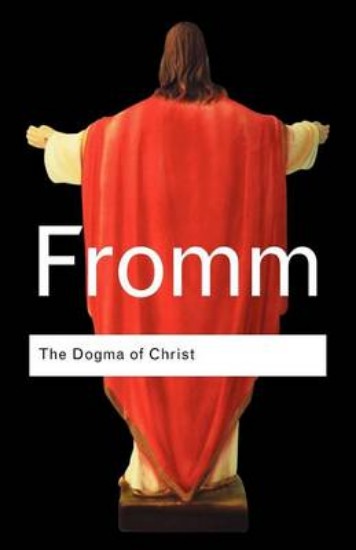Picture of Dogma of Christ: And Other Essays on Religion, Psychology and Culture