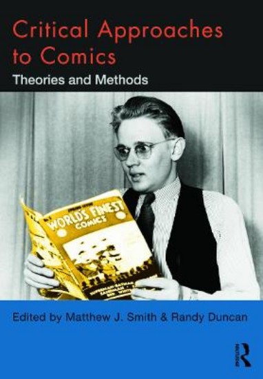 Picture of Critical Approaches to Comics: Theories and Methods