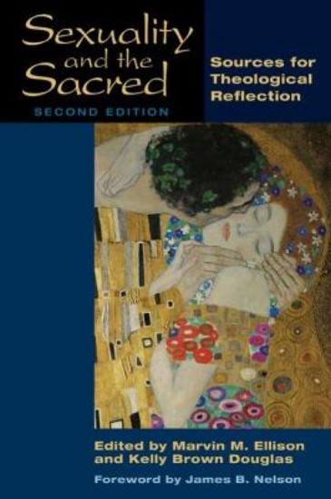 Picture of Sexuality and the Sacred: Sources for Theological Reflection