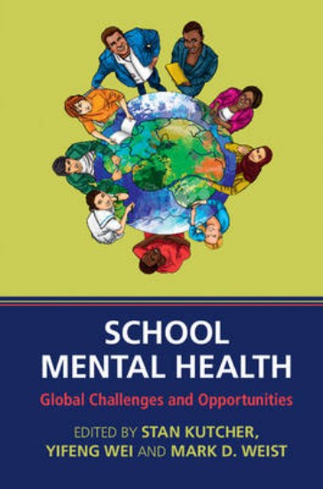 Picture of School Mental Health: Global Challenges and Opportunities