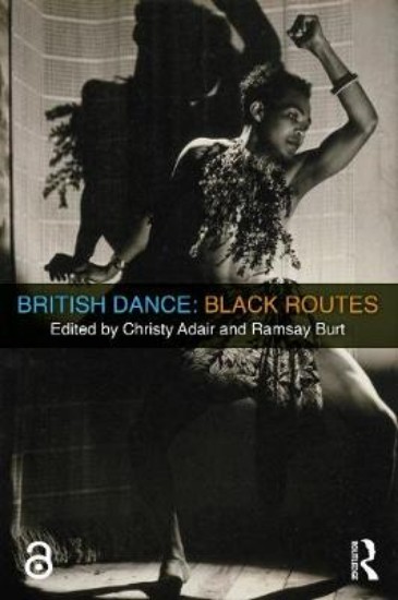 Picture of British Dance, Black Routes