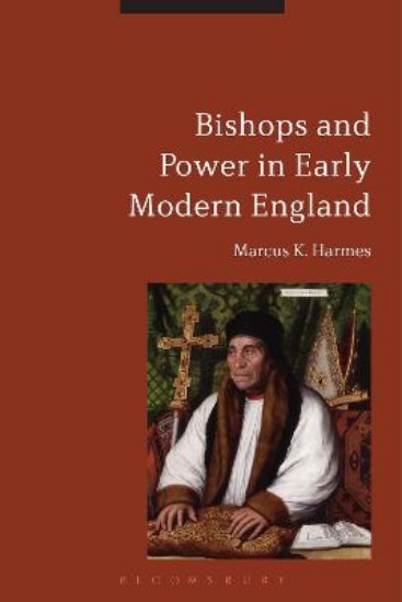 Picture of Bishops and Power in Early Modern England