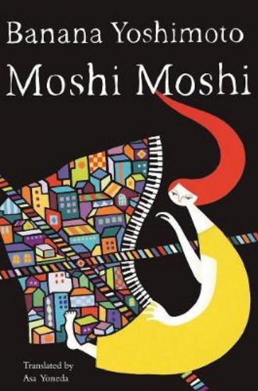 Picture of Moshi-Moshi: A Novel