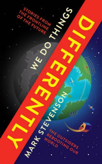 Picture of We Do Things Differently: The Outsiders Rebooting Our World