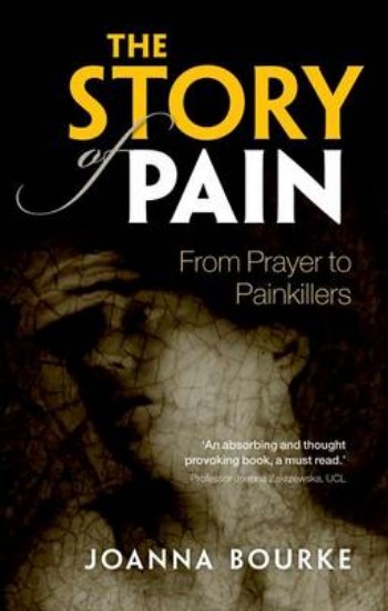 Picture of Story of Pain: From Prayer to Painkillers