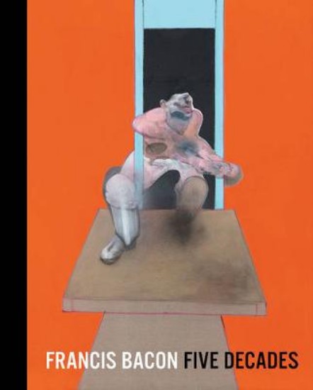Picture of Francis Bacon: Five Decades