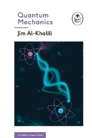 Picture of Quantum Mechanics (A Ladybird Expert Book)
