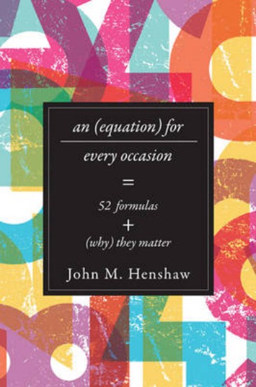 Picture of Equation for Every Occasion: Fifty-Two Formulas and Why They Matter
