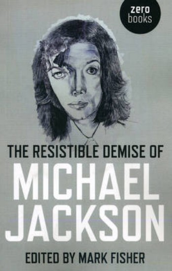 Picture of Resistible Demise of Michael Jackson