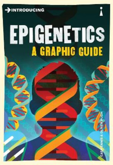 Picture of Introducing Epigenetics: A Graphic Guide