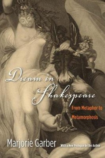 Picture of Dream in Shakespeare: From Metaphor to Metamorphosis
