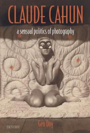 Picture of Claude Cahun: A Sensual Politics of Photography