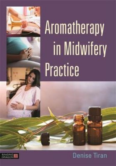 Picture of Aromatherapy in Midwifery Practice