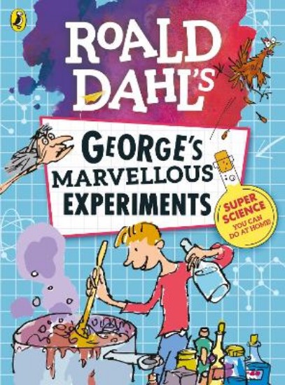 Picture of Roald Dahl: George's Marvellous Experiments