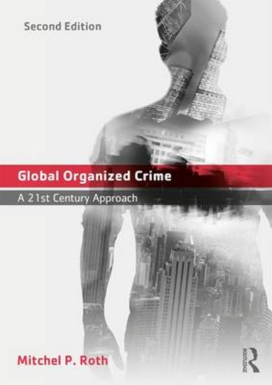 Picture of Global Organized Crime: A 21st Century Approach
