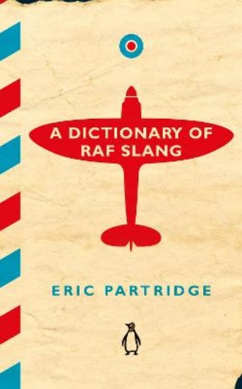 Picture of Dictionary of RAF Slang